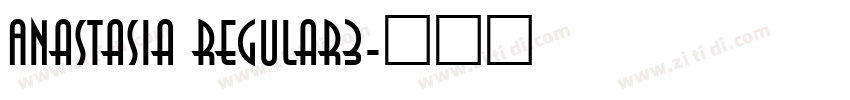Anastasia Regular3字体转换